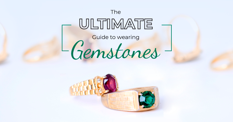 The Ultimate Guide for Wearing Gemstones