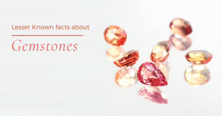 Lesser Known Facts about Gemstones