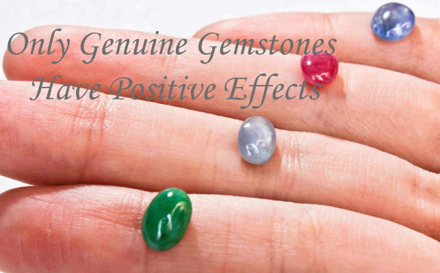 Only Genuine Gemstones have Positive Effects