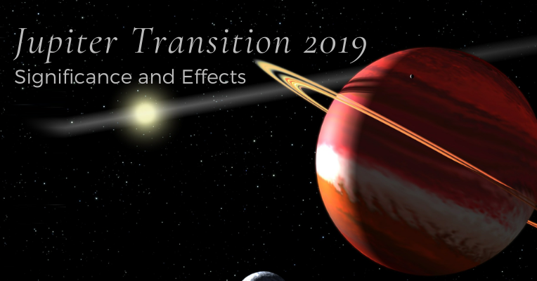 The Significance and Effects of Jupiter Transition 2019